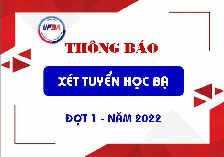 Thông báo xét tuyển Đại học hệ chính quy theo kết quả học bạ THPT đợt 1 năm 2022