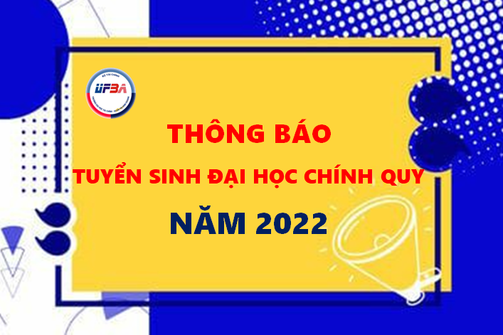 Thông báo tuyển sinh đại học chính quy năm 2022